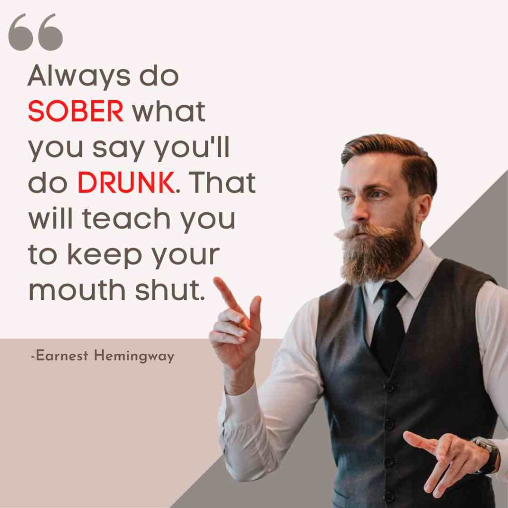 Funny Sober Quote Earnest Hemingway