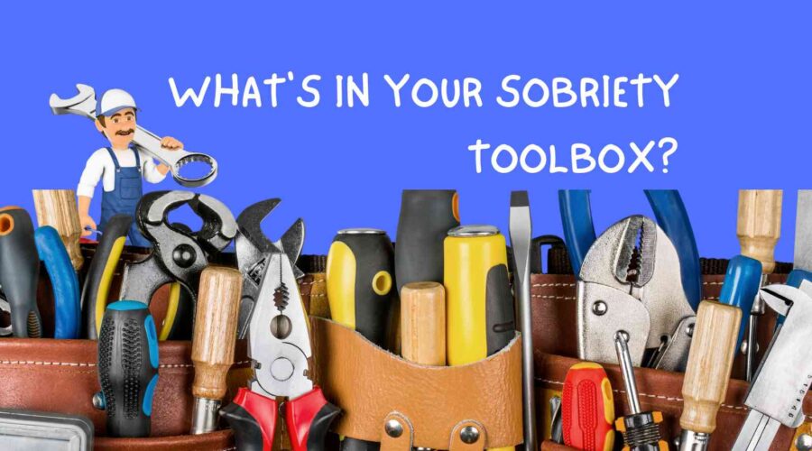 Sober Tools, Sobriety Tools, Sober Toolbox