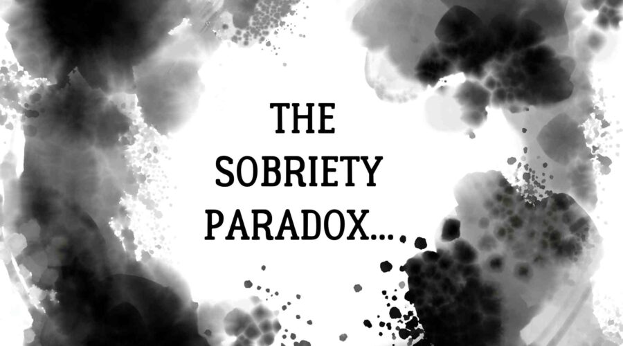 Sober, Sobriety, Addiction Recovery